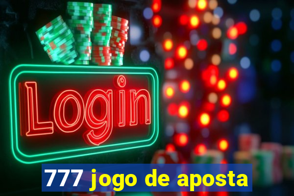 777 jogo de aposta